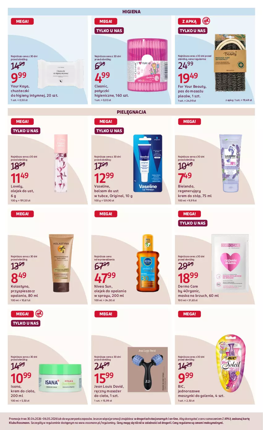 Gazetka promocyjna Rossmann - Gazetka promocyjna Rossmanna - ważna 30.04 do 06.05.2026 - strona 6 - produkty: Balsam do ust, BIC, Bielenda, Chusteczki, Chusteczki do higieny, Cleanic, For Your Beauty, Gin, Isana, Krem do ciała, Krem do stóp, Lovely, Masażer, Maska, Nivea, Olej