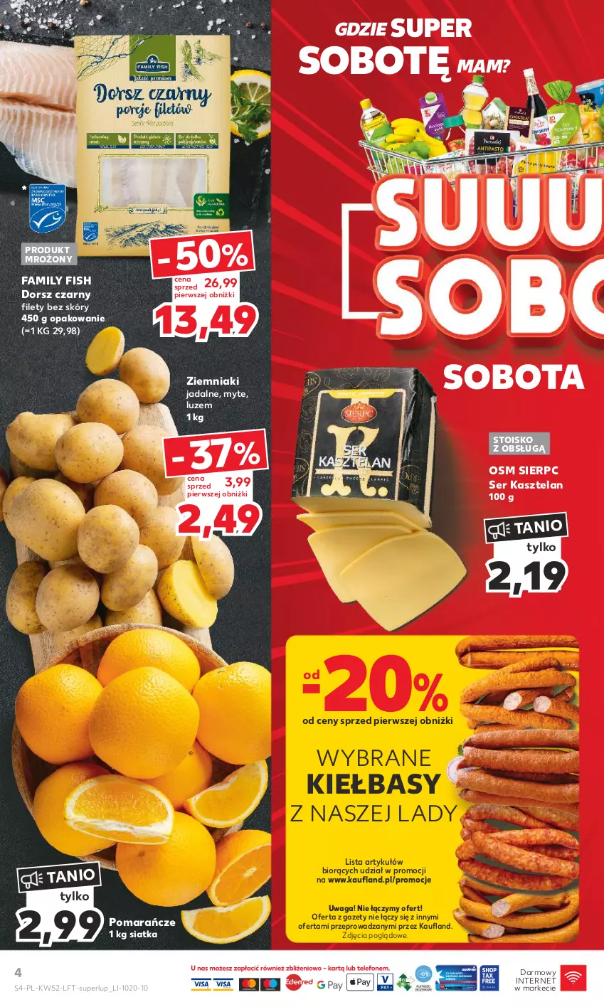 Gazetka promocyjna Kaufland - Gazetka tygodnia - ważna 28.12.2023 do 02.01.2024 - strona 4 - produkty: Dorsz, Fa, Kasztelan, Pomarańcze, Ser, Ser Kasztelan, Siatka, Waga, Ziemniaki