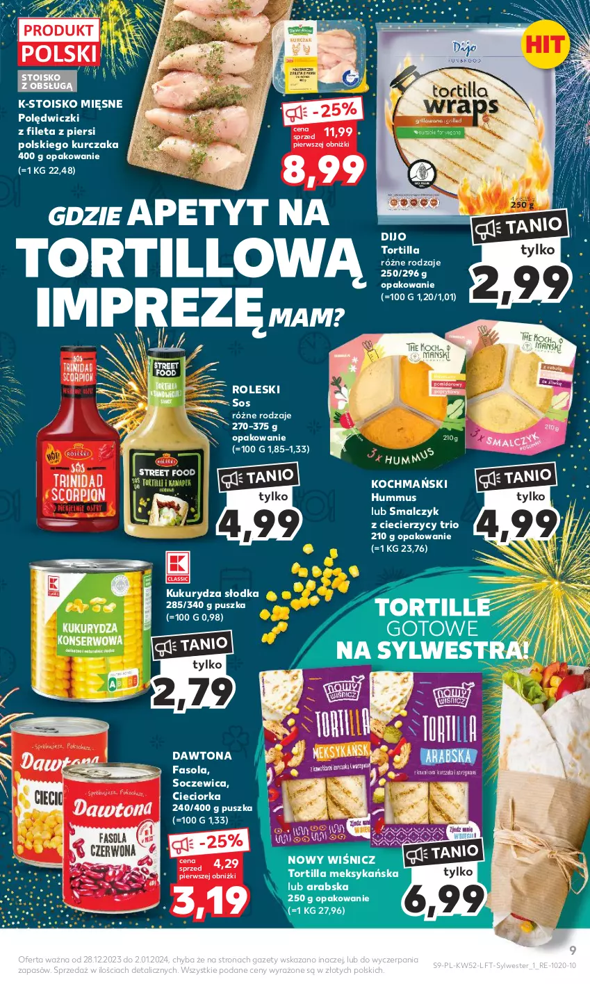 Gazetka promocyjna Kaufland - Gazetka tygodnia - ważna 28.12.2023 do 02.01.2024 - strona 9 - produkty: Cieciorka, Dawtona, Fa, Fasola, Hummus, Koc, Kukurydza, Kurczak, Mus, Orka, Sos, Tortilla