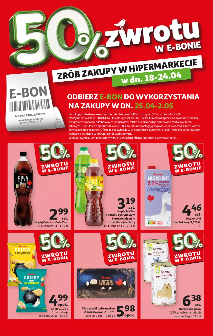 Gazetka promocyjna Auchan - Oferta 50% zwrotu w e-bonie 18-24.04.2024 - ważna 18.04 do 24.04.2024 - strona 1 - produkty: Chipsy, Chusteczki, Ice tea, Mleko, Napój, Papier, Telefon