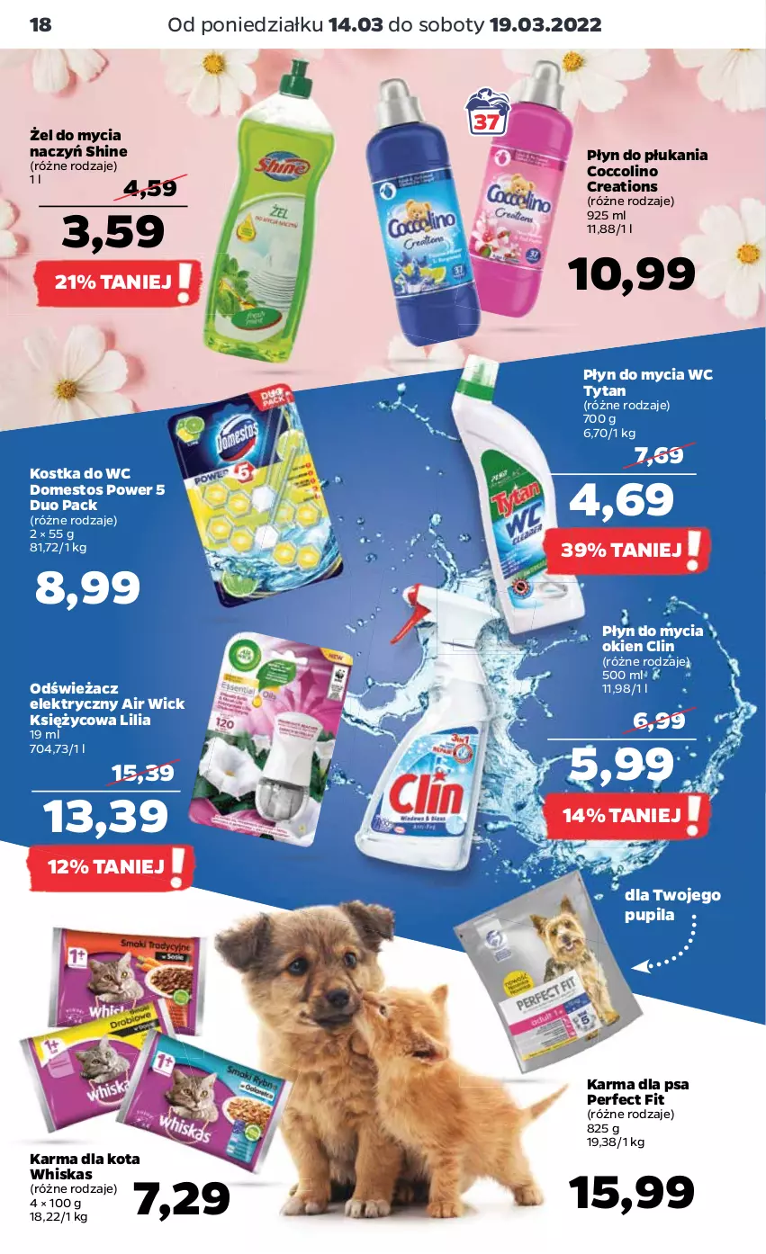 Gazetka promocyjna Netto - Gazetka spożywcza - ważna 14.03 do 19.03.2022 - strona 18 - produkty: Air Wick, Clin, Coccolino, Do mycia naczyń, Domestos, Kostka do wc, Płyn do mycia, Płyn do płukania, Tytan, Whiskas