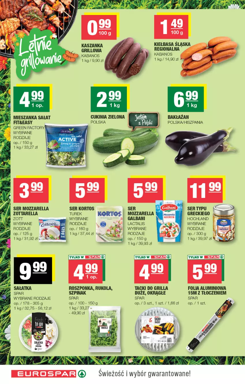 Gazetka promocyjna Spar - EuroSpar - ważna 29.07 do 09.08.2026 - strona 10 - produkty: Fa, Folia aluminiowa, Galbani, Grill, Hochland, Kabanos, Kasza, Kaszanka, Kiełbasa, Kiełbasa śląska, Mieszanka sałat, Mozzarella, Roszponka, Rukola, Sałat, Sałatka, Ser, Szpinak, Zott, Zottarella