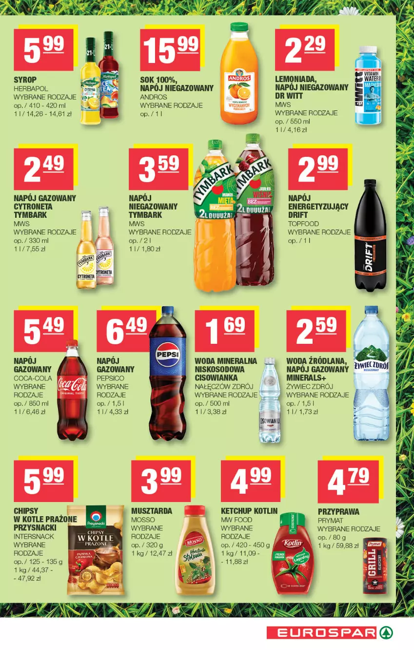 Gazetka promocyjna Spar - EuroSpar - ważna 29.07 do 09.08.2026 - strona 11 - produkty: Chipsy, Cisowianka, Coca-Cola, Herbapol, Ketchup, Kotlin, LANA, Lemoniada, LG, Mus, Musztarda, Napój, Napój gazowany, Napój niegazowany, Pepsi, Prymat, Przysnacki, Syrop, Top, Tymbark, Woda, Woda mineralna