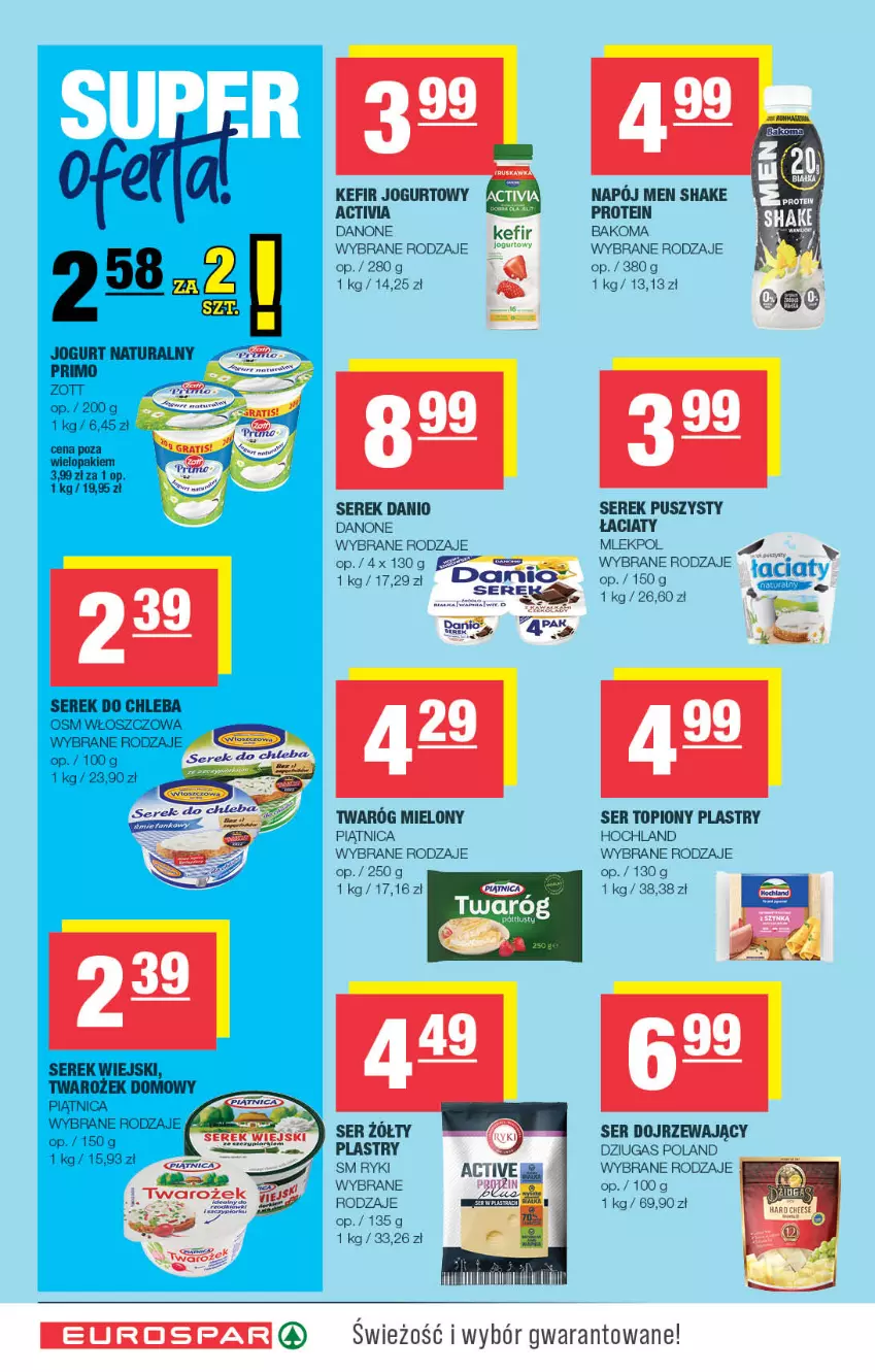 Gazetka promocyjna Spar - EuroSpar - ważna 29.07 do 09.08.2026 - strona 4 - produkty: Activia, Bakoma, Danio, Danone, Hochland, Jogurt, Kefir, Napój, Piątnica, Ser, Ser topiony, Serek, Serek puszysty, Top, Twaróg
