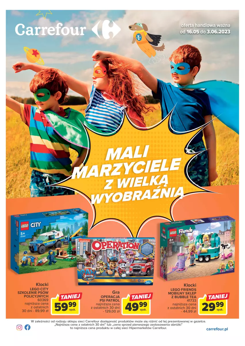Gazetka promocyjna Carrefour - Gazetka Mali marzyciele - ważna 16.05 do 03.06.2023 - strona 1 - produkty: Gra, Klocki, LEGO, LEGO City, LEGO Friends, Mobil, Psi Patrol