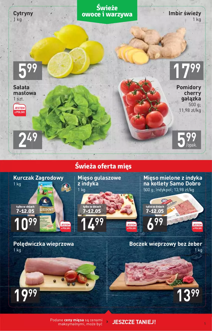 Gazetka promocyjna Stokrotka - Supermarket - ważna 06.05 do 12.05.2021 - strona 5 - produkty: Boczek, Boczek wieprzowy, Cytryny, Imbir, Kotlet, Kurczak, Masło, Mięso, Mięso mielone, Polędwiczka wieprzowa, Pomidory, Sałat, Sałata masłowa