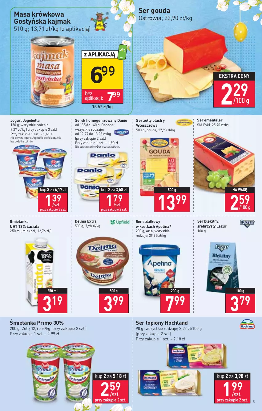 Gazetka promocyjna Stokrotka - Market - ważna 14.04 do 20.04.2022 - strona 5 - produkty: Bell, Bella, Danio, Danone, Delma, Ementaler, Gouda, Hochland, Jogobella, Jogurt, Lazur, Masa krówkowa, Sałat, Ser, Ser topiony, Serek, Serek homogenizowany, Top, Zott