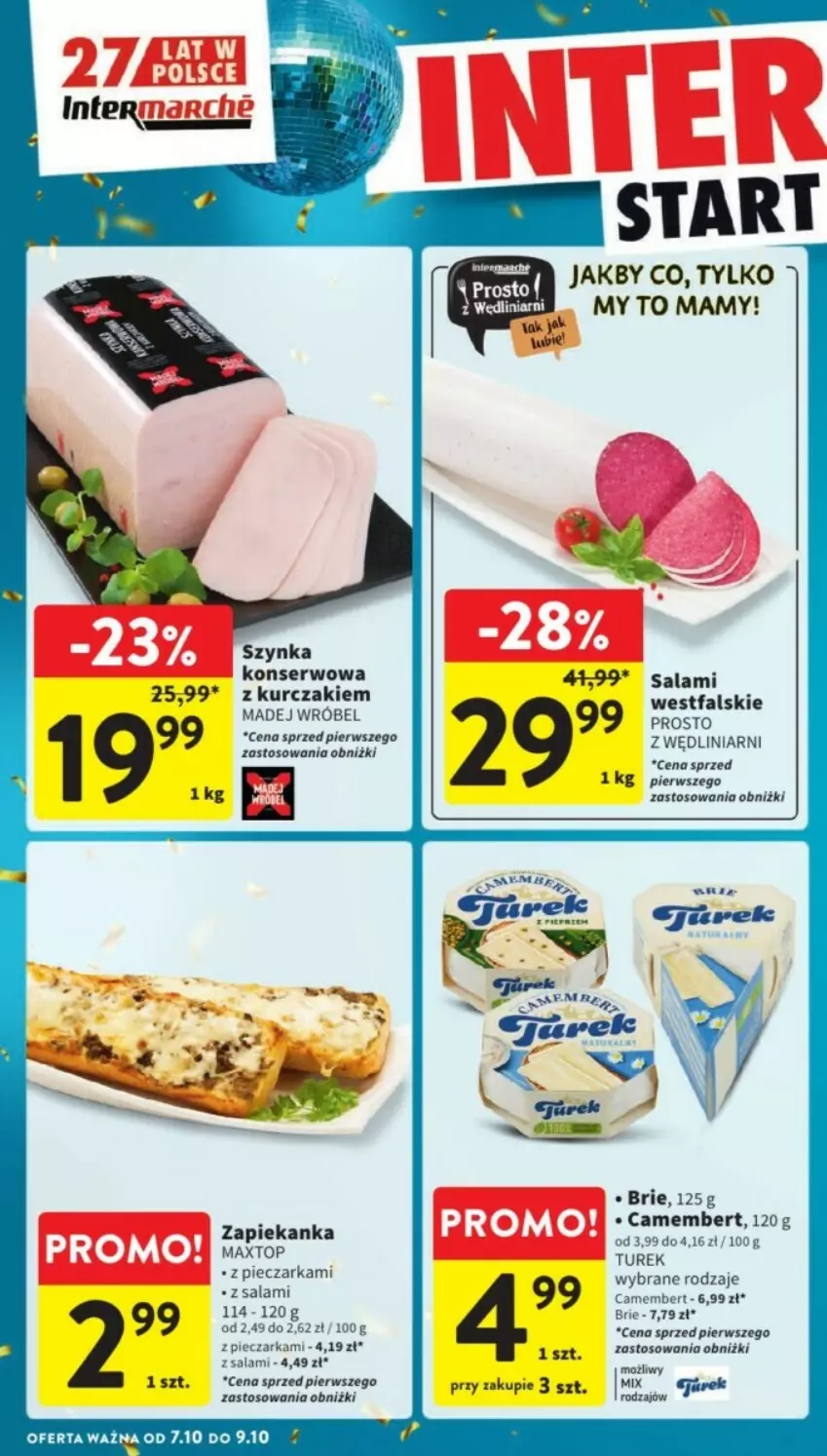 Gazetka promocyjna Intermarche - ważna 07.10 do 09.10.2024 - strona 12 - produkty: Brie, Camembert, Fa, Kurczak, Madej Wróbel, Piec, Pieczarka, Salami, Ser, Szynka, Szynka konserwowa, Top, Zapiekanka