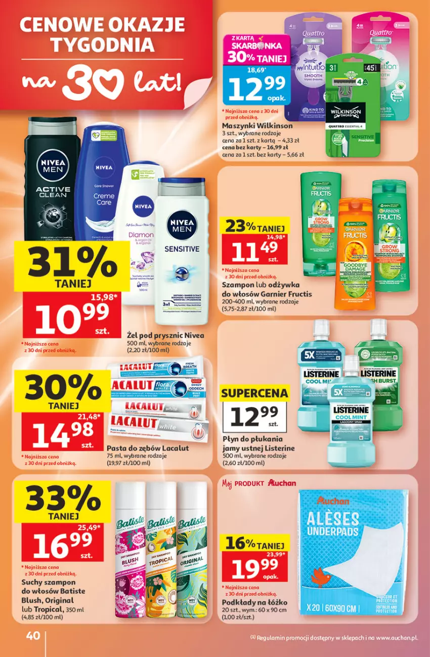 Gazetka promocyjna Auchan - 30 Lat Hipermarket - ważna 21.05 do 27.05.2026 - strona 40 - produkty: Batiste, Fructis, Garnier, Gin, Lacalut, Listerine, Nivea, Odżywka, Pasta do zębów, Podkład, Suchy szampon, Szampon, Tropical