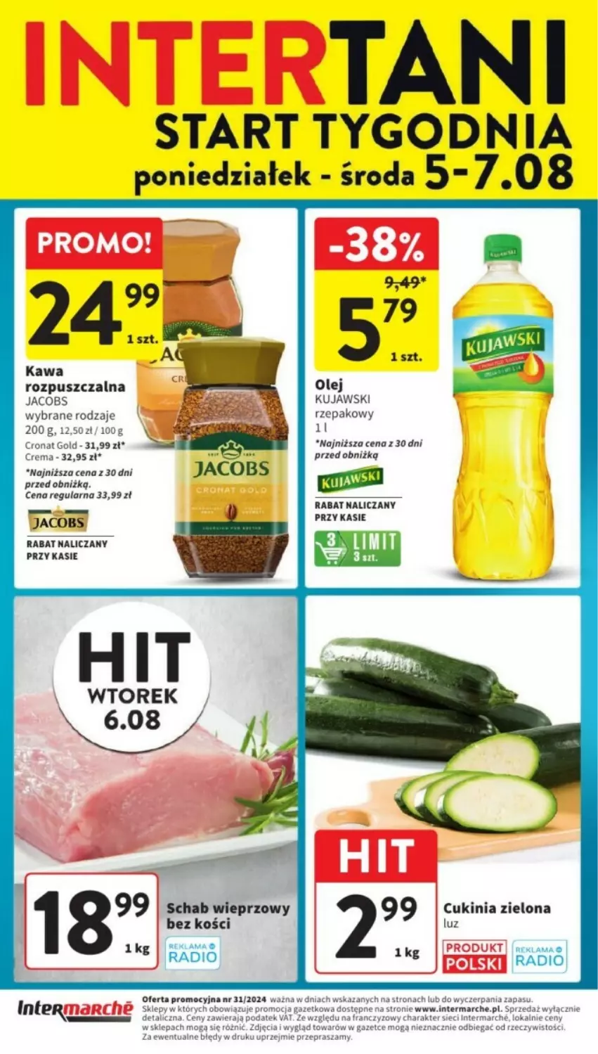 Gazetka promocyjna Intermarche - ważna 05.08 do 07.08.2024 - strona 1 - produkty: Jacobs, Kawa, Kawa rozpuszczalna, Kujawski, Olej, Schab wieprzowy