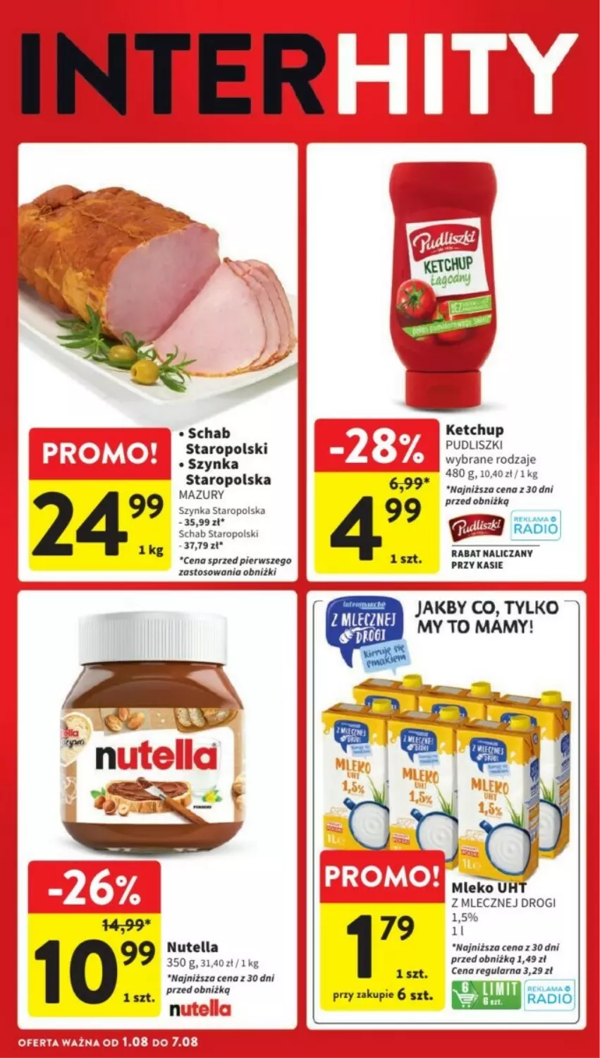 Gazetka promocyjna Intermarche - ważna 05.08 do 07.08.2024 - strona 38 - produkty: Ketchup, Mleko, Nutella, Pudliszki, Szynka