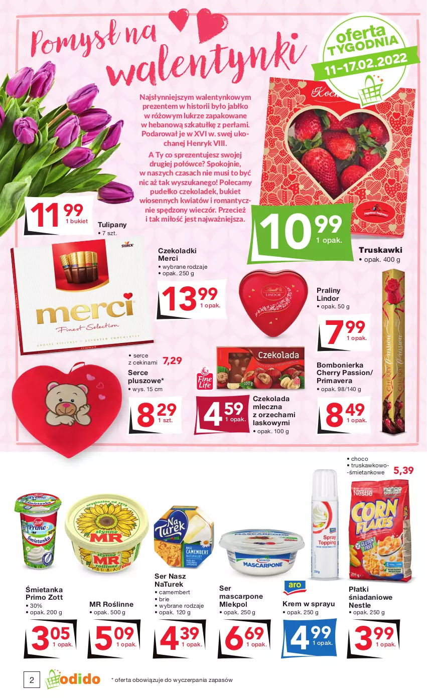 Gazetka promocyjna Odido - Kochamy DOBRE OKAZJE! - ważna 11.02 do 24.02.2022 - strona 2 - produkty: Brie, Bukiet, Camembert, Czekolada, Czekolada mleczna, Danio, Koc, Lindor, Mascarpone, Merci, Mus, NaTurek, Perła, Praliny, Prima, Primavera, Pudełko, Ser, Truskawki, Tulipan, Zott