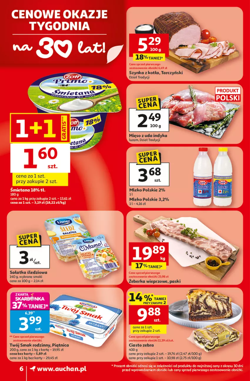 Gazetka promocyjna Auchan - 30 Lat Supermarket - ważna 29.04 do 06.05.2026 - strona 6 - produkty: Mleko, Piątnica, Sałat, Sałatka, Szynka, Tarczyński, Twój Smak