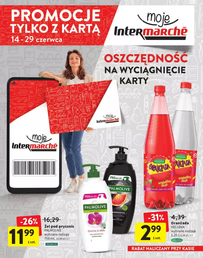 Gazetka promocyjna Intermarche - Promocje - ważna 14.06 do 29.06.2022 - strona 1 - produkty: Hellena, Oranżada, Palmolive