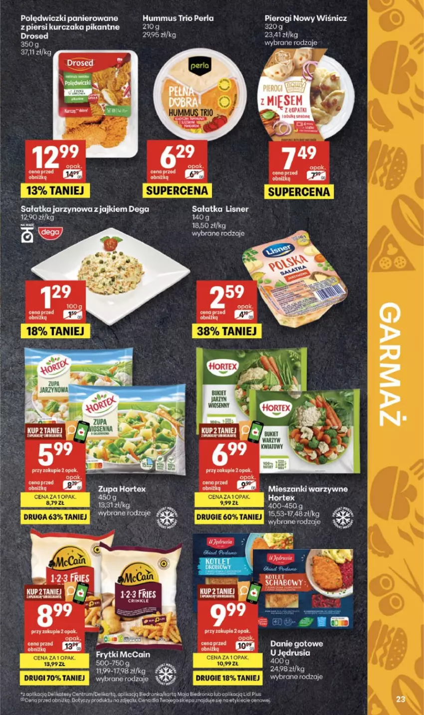Gazetka promocyjna Delikatesy Centrum - Franczyza DC13 Czwartek - ważna 26.03 do 01.04.2026 - strona 23 - produkty: Dega, Frytki, Hortex, Hummus, Kurczak, Lisner, McCain, Mus, Pierogi, Polędwiczki panierowane, Rum, Sałat, Sałatka, Top, Zupa