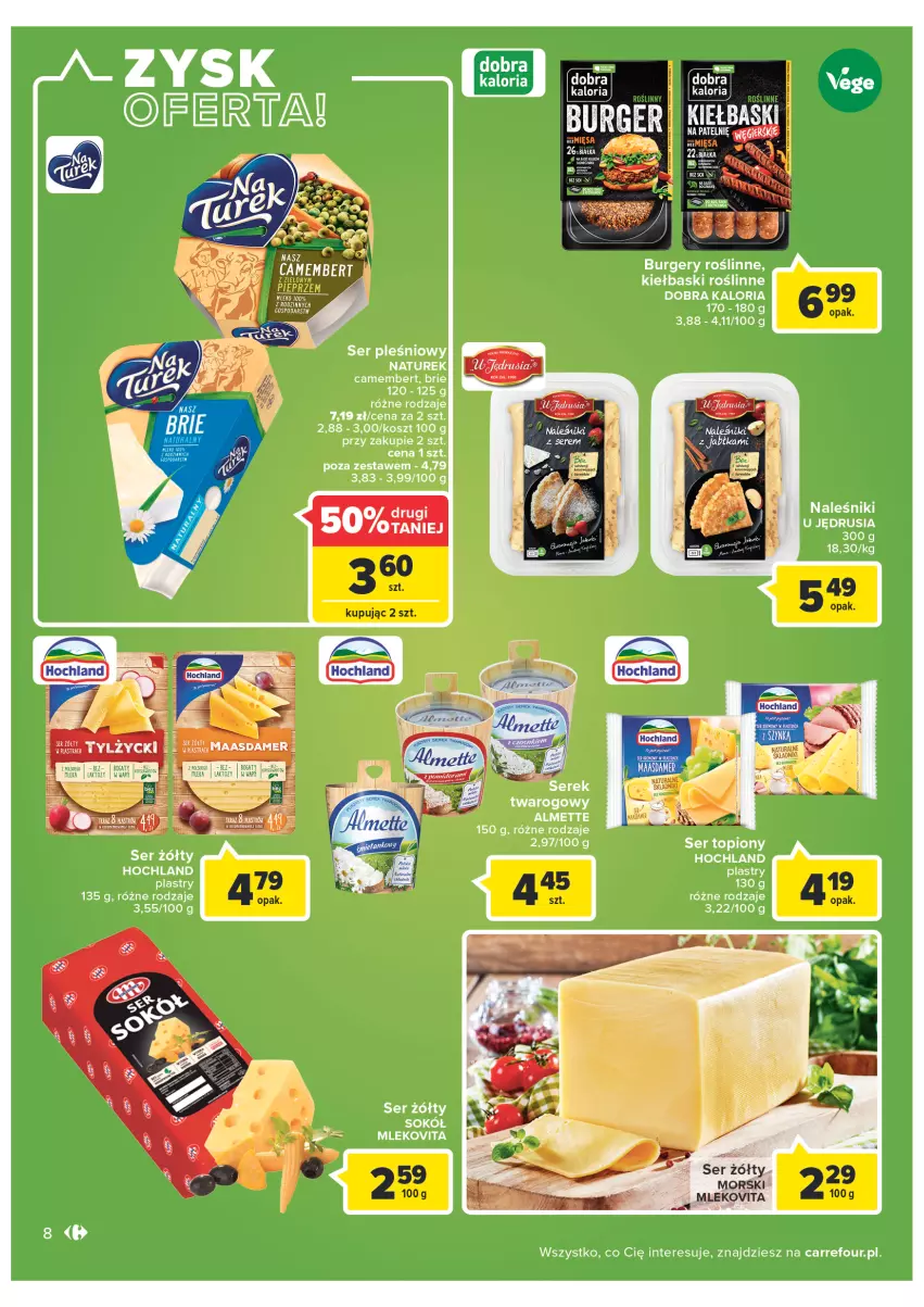 Gazetka promocyjna Carrefour - Gazetka Carrefour Zyskoteka - ważna 08.02 do 14.02.2022 - strona 8 - produkty: Almette, Brie, Burger, Camembert, Hochland, Kosz, Mleko, Mlekovita, Naleśniki, NaTurek, Ser, Ser pleśniowy, Serek, Serek twarogowy, Sok, Sokół