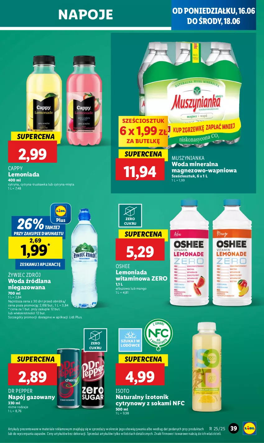 Gazetka promocyjna Lidl - GAZETKA - ważna 16.06 do 18.06.2025 - strona 47 - produkty: Arbuz, Cappy, LANA, Lemoniada, Magnez, Mango, Mięta, Mus, Muszynianka, Napój, Napój gazowany, Napoje, Oshee, Sok, Tonik, Woda, Woda mineralna