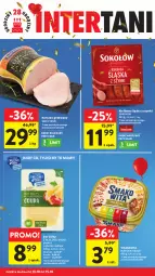 Gazetka promocyjna Intermarche - Gazetka promocyjna - Gazetka - ważna od 15.10 do 15.10.2025 - strona 46 - produkty: Kurczak, Sok, Ser, Smakowita, Salami, Sokołów, Kurczak gotowany, Tarczyński, Edam, Gouda, Kiełbasa, Kiełbasa śląska