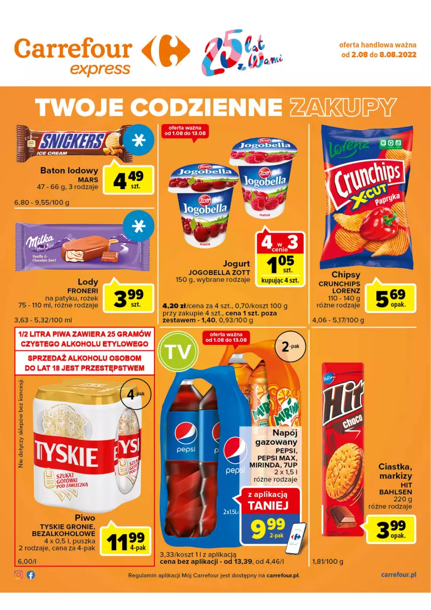 Gazetka promocyjna Carrefour - Gazetka Express - ważna 02.08 do 08.08.2022 - strona 2 - produkty: 7up, Baton, Bell, Bella, Chipsy, Ciastka, Crunchips, Jogobella, Jogurt, Kosz, Lody, Lorenz, Mars, Mirinda, Napój, Napój gazowany, Pepsi, Pepsi max, Piwo, Tyskie, Zott