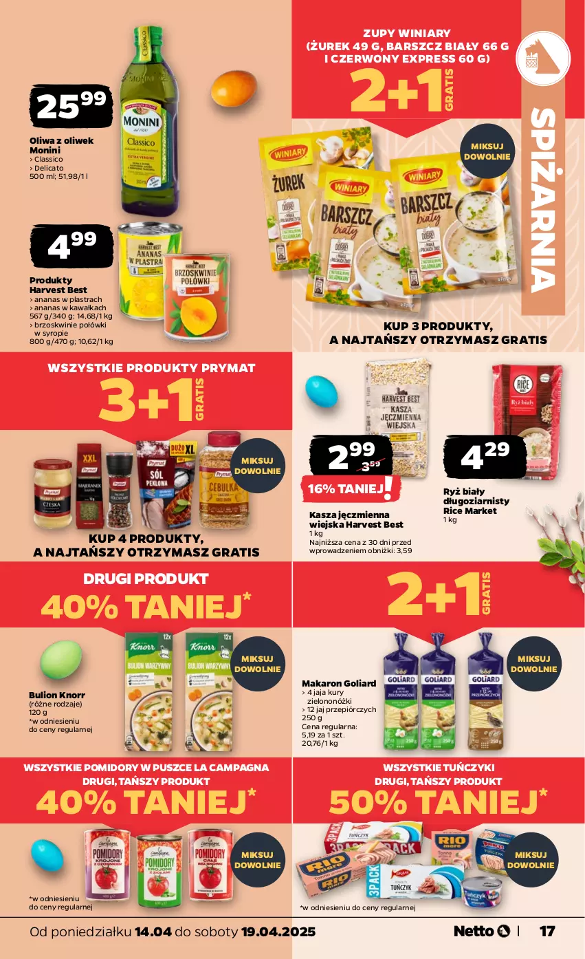 Gazetka promocyjna Netto - Od Poniedziałku - ważna 14.04 do 19.04.2025 - strona 17 - produkty: Ananas, Ananas w plastrach, Brzoskwinie, Bulion, Goliard, Gra, Jaja, Kasza, Kasza jęczmienna, Kawa, Knorr, Lion, Makaron, Monini, Oliwa, Oliwa z oliwek, Pomidory, Prymat, Ryż, Ryż biały, Syrop, Tuńczyk, Winiary