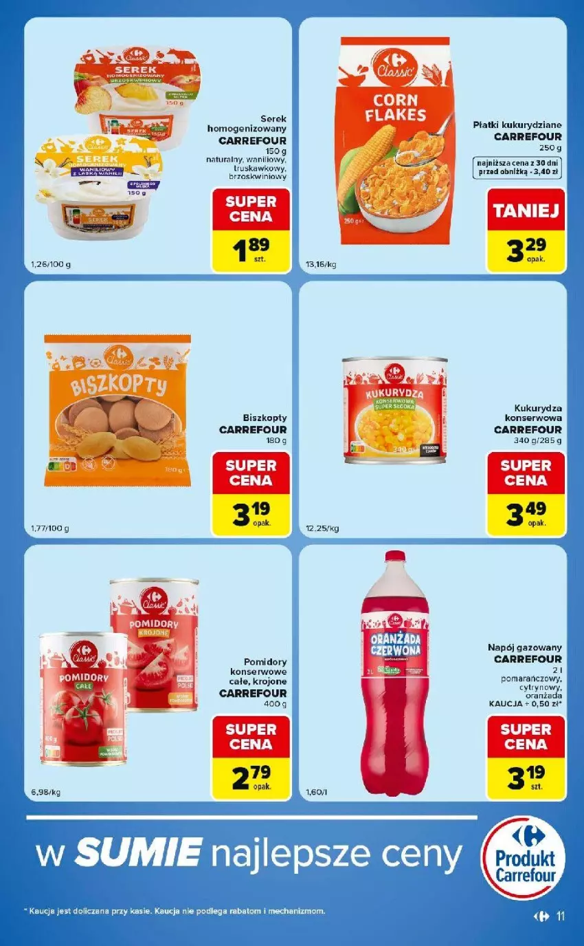 Gazetka promocyjna Carrefour - Gazetka Market w SUMIE ekspresowe zakupy - ważna 18.08 do 24.08.2026 - strona 11 - produkty: Biszkopty, Kukurydza, Kukurydza konserwowa, Napój, Napój gazowany, Pomidory, Ser, Serek, Serek homogenizowany, Tarka