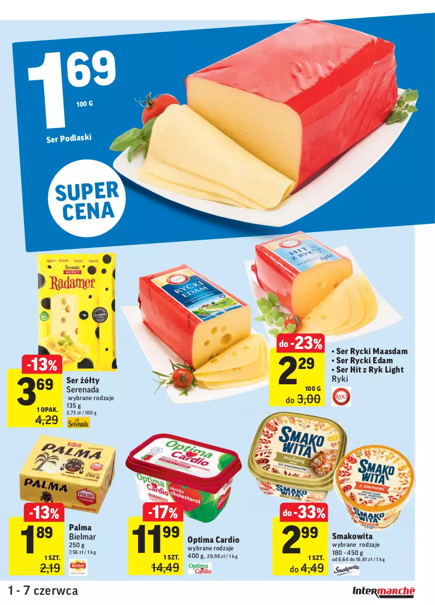 Gazetka promocyjna Intermarche - ważna 01.06 do 07.06.2021 - strona 31 - produkty: Edam, Maasdam, Optima, Optima Cardio, Palma, Rycki Edam, Ser, Smakowita