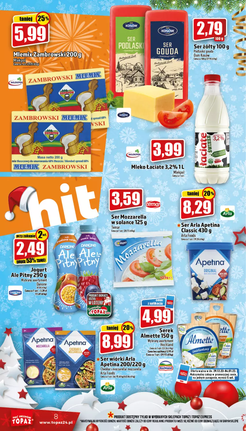 Gazetka promocyjna Topaz - Gazetka - ważna 29.12.2022 do 04.01.2023 - strona 8 - produkty: Hochland, Mleko, Ser, Top