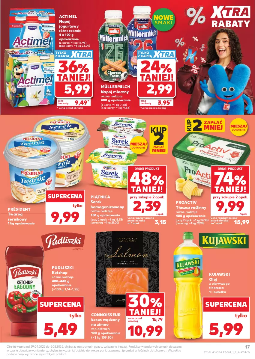 Gazetka promocyjna Kaufland - Gazetka tygodnia - ważna 29.04 do 06.05.2026 - strona 17 - produkty: Actimel, Jogurt, Ketchup, Kujawski, Müller, Müllermilch, Napój, Napój jogurtowy, Napój mleczny, Olej, Piątnica, Président, Pudliszki, Ser, Serek, Serek homogenizowany, Tłuszcz roślinny, Twaróg