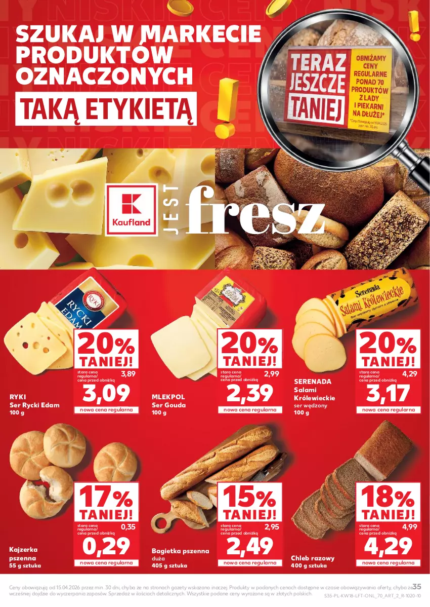 Gazetka promocyjna Kaufland - Gazetka tygodnia - ważna 29.04 do 06.05.2026 - strona 35 - produkty: Bagietka, Bagietka pszenna, Chleb, Edam, Gouda, Kajzerka, Kajzerka pszenna, Rycki Edam, Salami, Ser