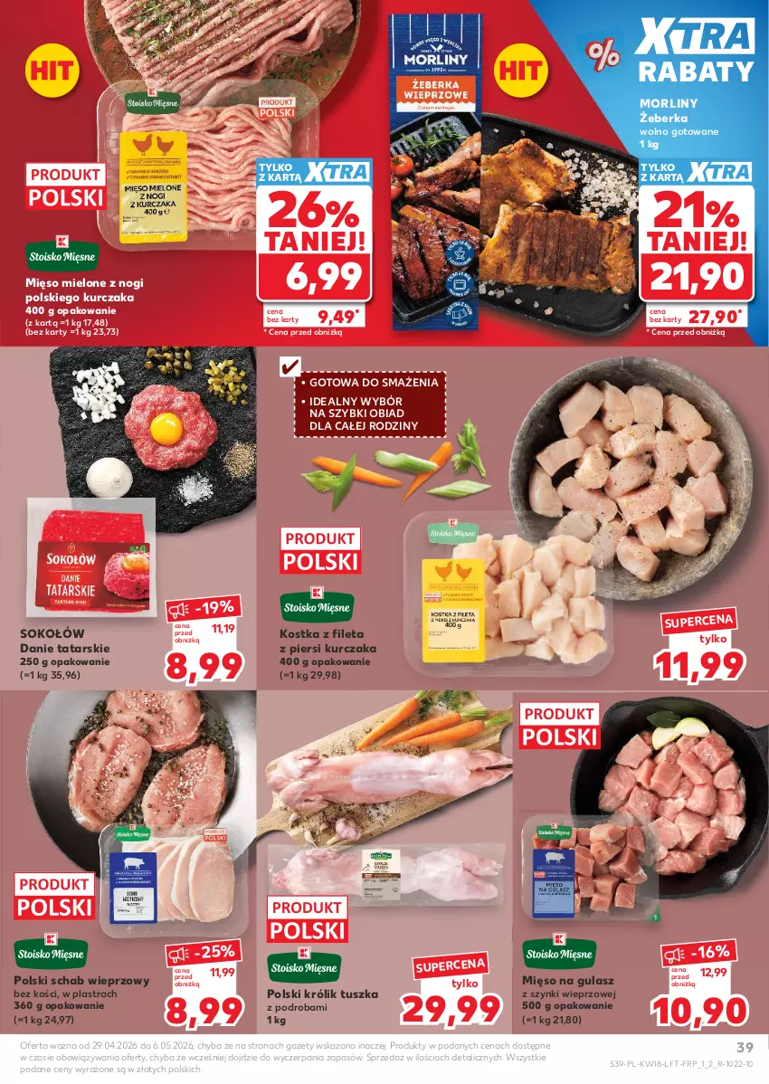 Gazetka promocyjna Kaufland - Gazetka tygodnia - ważna 29.04 do 06.05.2026 - strona 39 - produkty: Królik, Kurczak, Mięso, Mięso mielone, Mięso na gulasz, Morliny, Schab wieprzowy, Sok, Sokołów, Tusz
