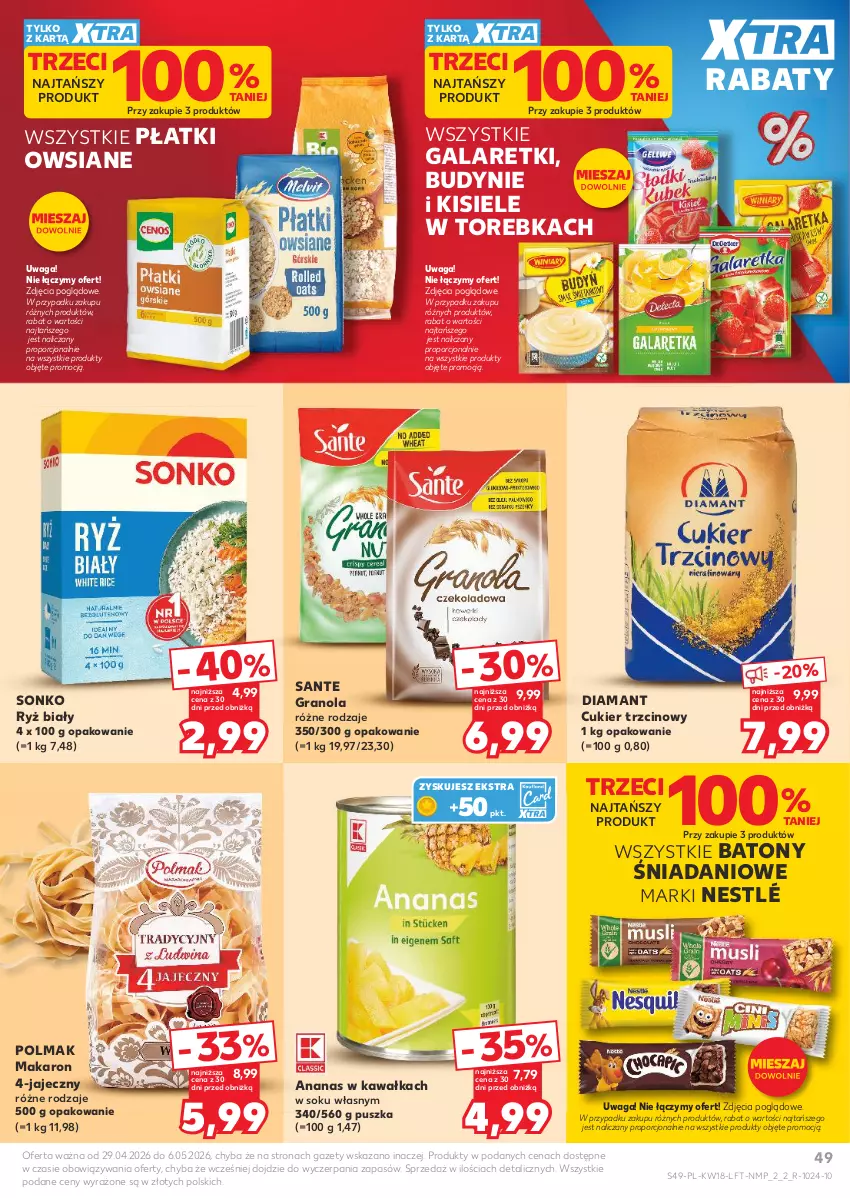 Gazetka promocyjna Kaufland - Gazetka tygodnia - ważna 29.04 do 06.05.2026 - strona 49 - produkty: Ananas, Baton, Cukier, Cukier trzcinowy, Danio, Diamant, Gala, Galaretki, Gra, Granola, Kawa, Kisiel, Makaron, Nestlé, Olma, Por, Ryż, Ryż biały, Sante, Sok, Sonko, Torebka, Waga