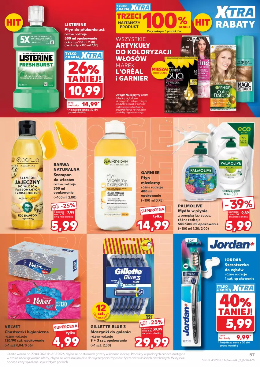 Gazetka promocyjna Kaufland - Gazetka tygodnia - ważna 29.04 do 06.05.2026 - strona 57 - produkty: Barwa Naturalna, Chusteczki, Garnier, Gillette, L’Oréal, Listerine, Mydło, Mydło w płynie, Palmolive, Płyn do płukania, Płyn micelarny, Por, Szampon, Szczoteczka, Szczoteczka do zębów, Velvet, Waga