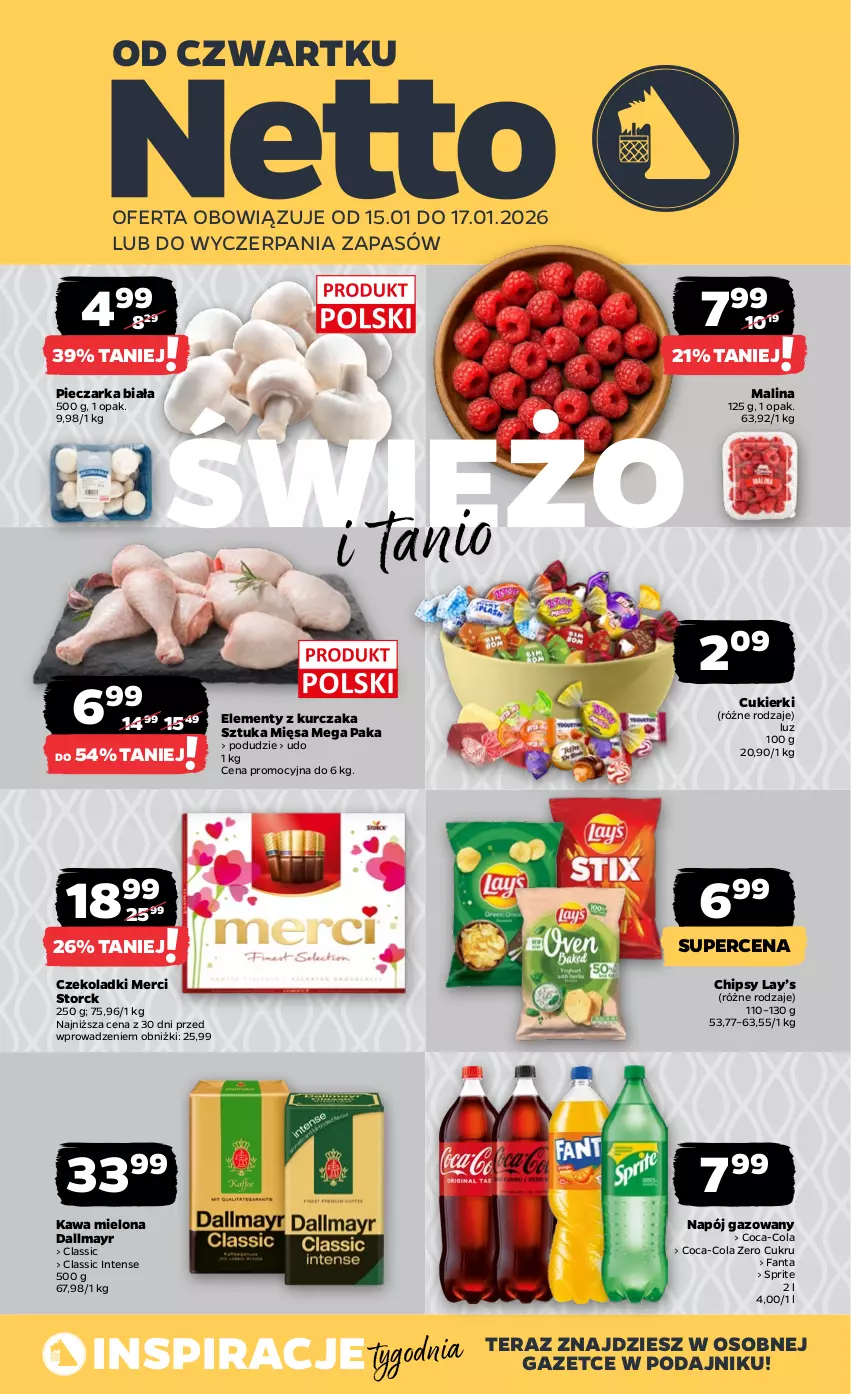 Gazetka promocyjna Netto - Od Czwartku - ważna 15.01 do 17.01.2026 - strona 1 - produkty: Chipsy, Coca-Cola, Cukier, Cukierki, Dallmayr, Fa, Fanta, Kawa, Kawa mielona, Kurczak, Lay’s, Merci, Napój, Napój gazowany, Piec, Pieczarka, Sprite, Tera