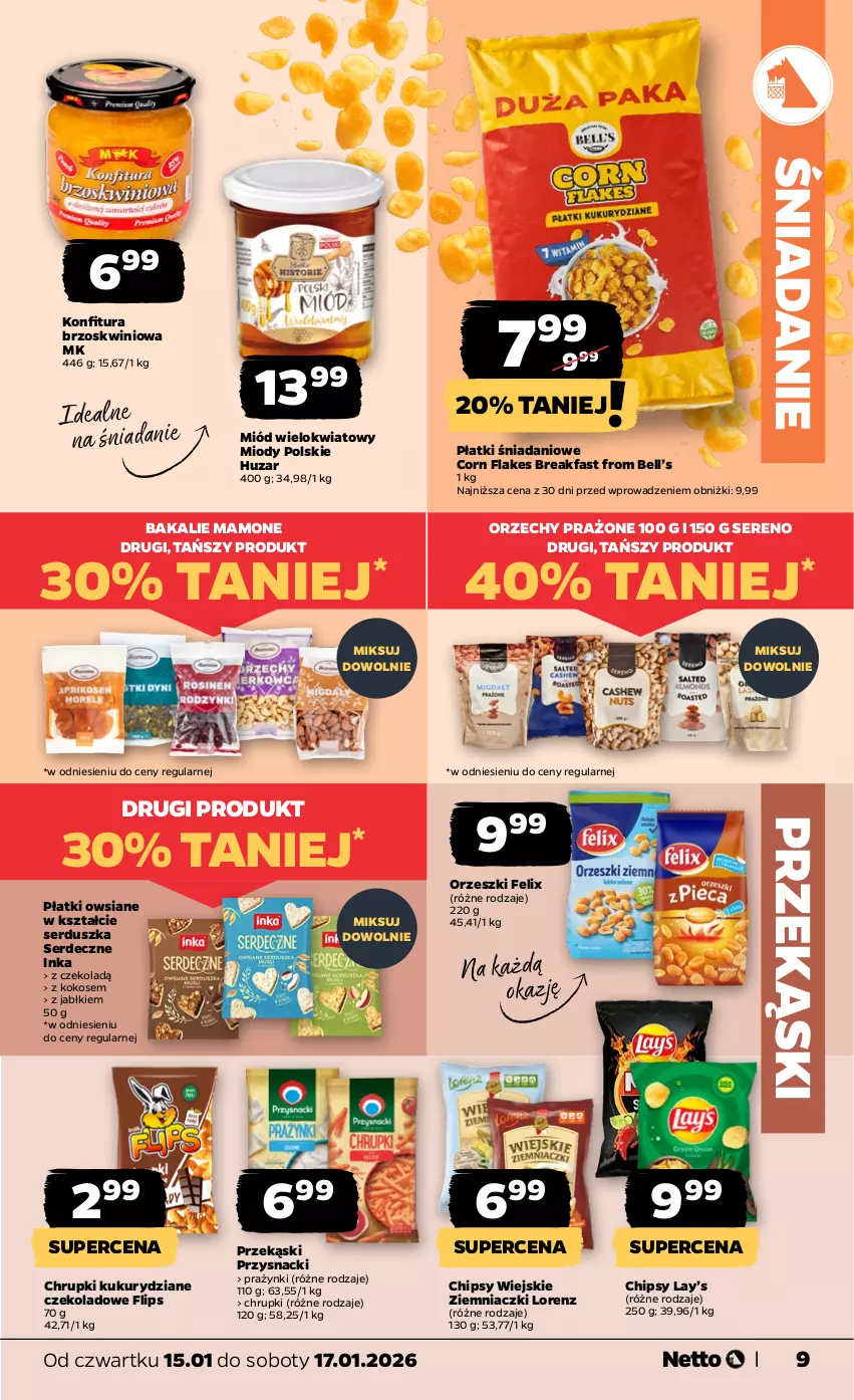 Gazetka promocyjna Netto - Od Czwartku - ważna 15.01 do 17.01.2026 - strona 9 - produkty: Bell, Chipsy, Chrupki, Corn flakes, Danio, Fa, Felix, Inka, Kokos, Konfitura, Lay’s, Lorenz, Miód, Orzeszki, Płatki owsiane, Przysnacki, Ser