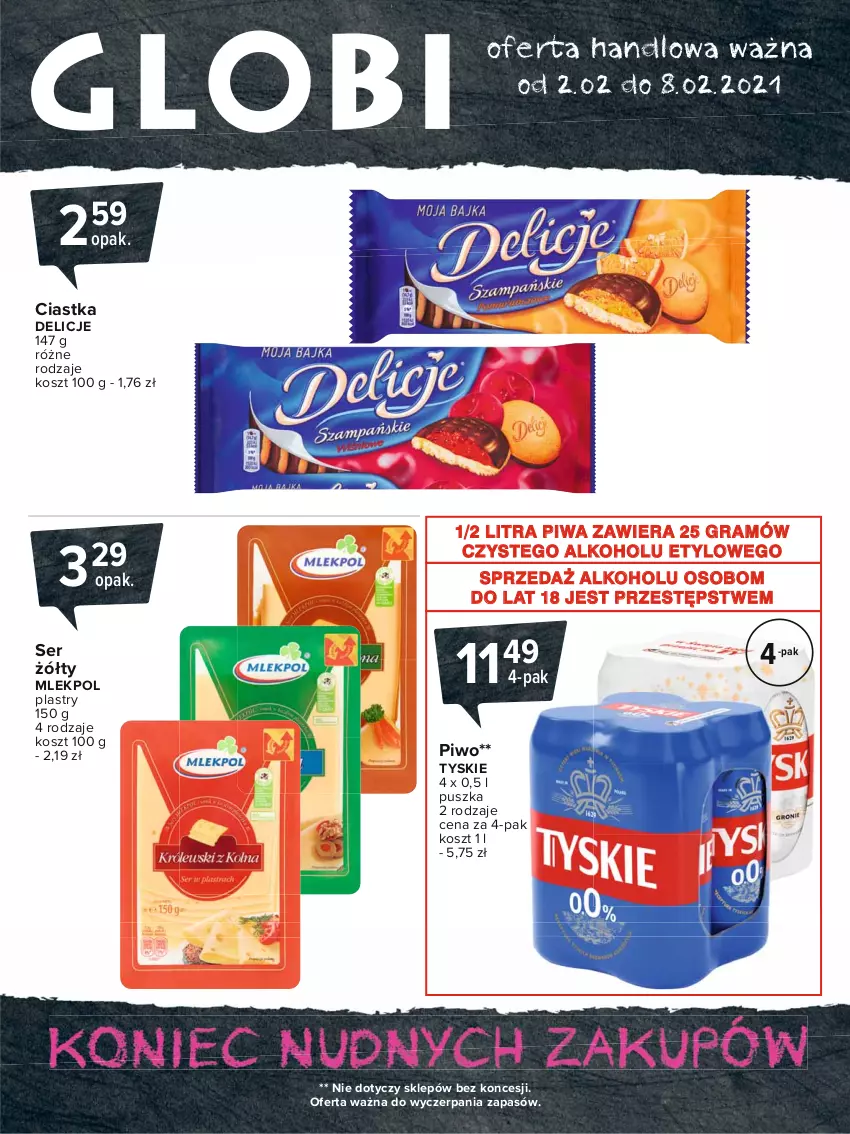 Gazetka promocyjna Carrefour - Gazetka Globi - ważna 01.02 do 08.02.2021 - strona 2 - produkty: Ciastka, Delicje, Gra, Kosz, Piwa, Piwo, Ser, Tyskie