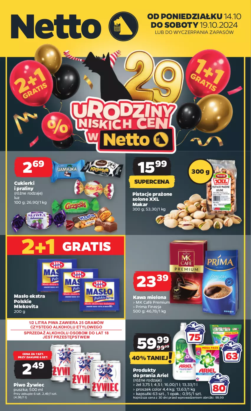 Gazetka promocyjna Netto - Netto Gazetka Food 42/24A - ważna 14.10 do 19.10.2024 - strona 1 - produkty: Ariel, Cukier, Cukierki, Gra, Kawa, Kawa mielona, Masło, Mleko, Mlekovita, Pistacje, Piwa, Piwo, Praliny, Prima