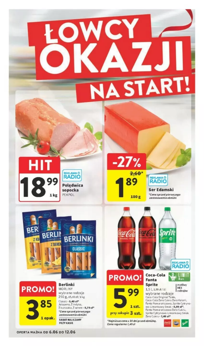 Gazetka promocyjna Intermarche - ważna 06.06 do 12.06.2024 - strona 12 - produkty: Berlinki, Coca-Cola, Edam, Fa, Fanta, Gin, Kurczak, Morliny, Pekpol, Polędwica, Ser, Sprite