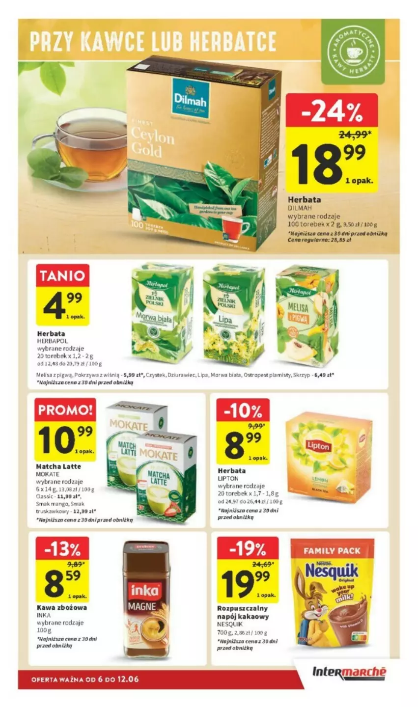 Gazetka promocyjna Intermarche - ważna 06.06 do 12.06.2024 - strona 25 - produkty: Dilmah, Herbapol, Herbata, Inka, Kakao, Kawa, Kawa zbożowa, Lipton, Mango, Napój, Nesquik, Ostropes, Stek