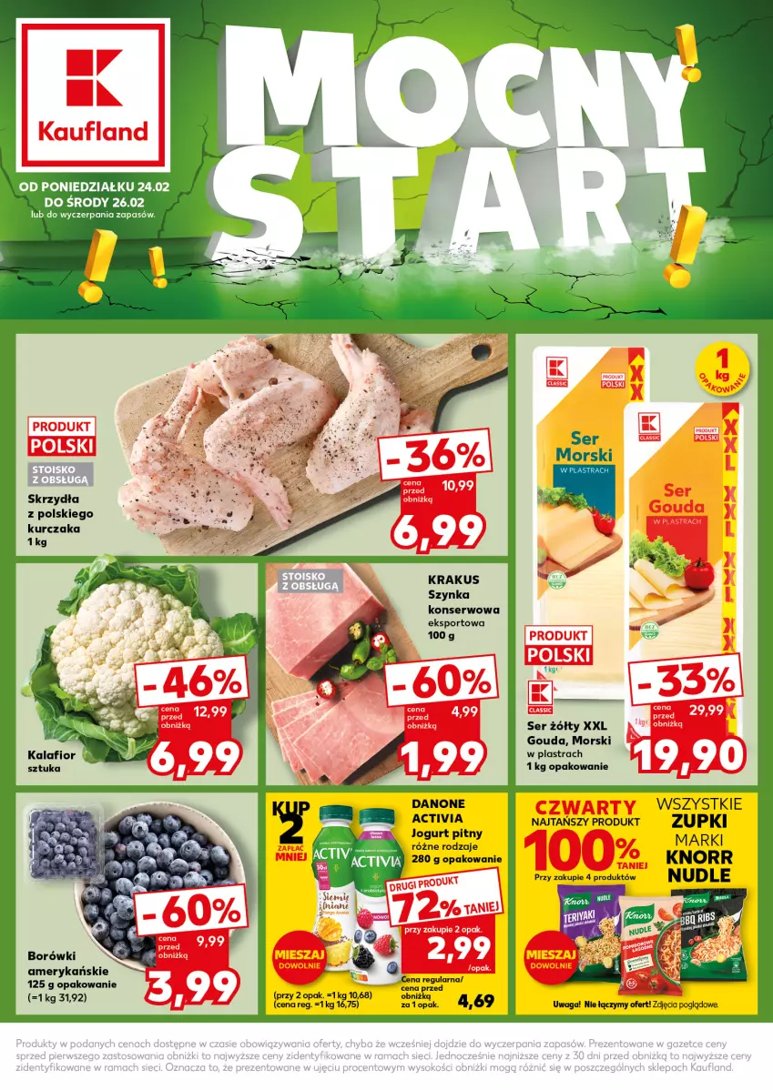 Gazetka promocyjna Kaufland - Mocny Start - ważna 24.02 do 26.02.2025 - strona 1 - produkty: Activia, Danone, Gouda, Jogurt, Jogurt pitny, Kalafior, Knorr, Krakus, Kurczak, Por, Ser, Sport, Szynka, Szynka konserwowa, Waga