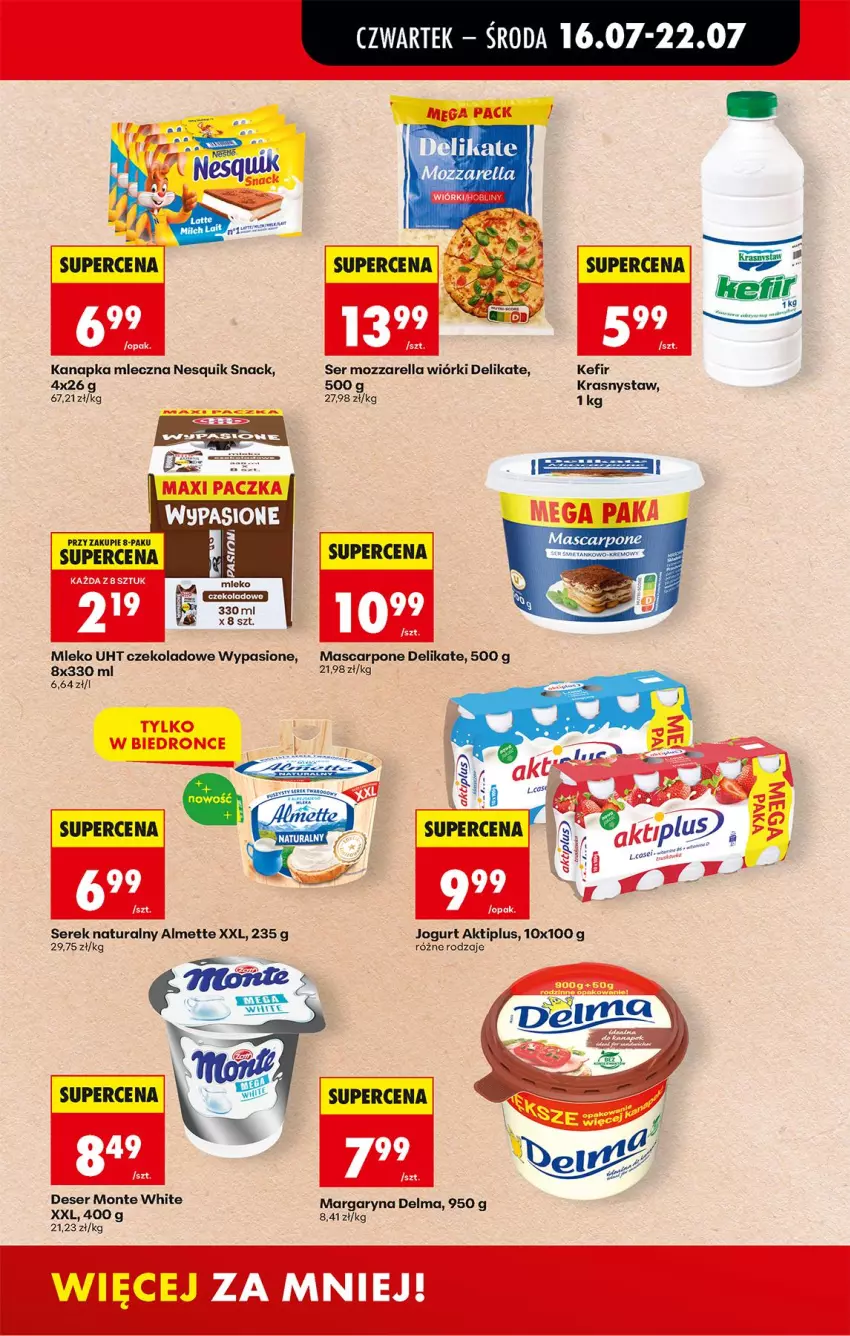 Gazetka promocyjna Biedronka - Od Czwartku - ważna 16.07 do 18.07.2026 - strona 49 - produkty: Aktiplus, Almette, Delma, Deser, Jogurt, Kefir, Margaryna, Mascarpone, Mleko, Monte, Mozzarella, Nesquik, Ser, Serek, Serek naturalny