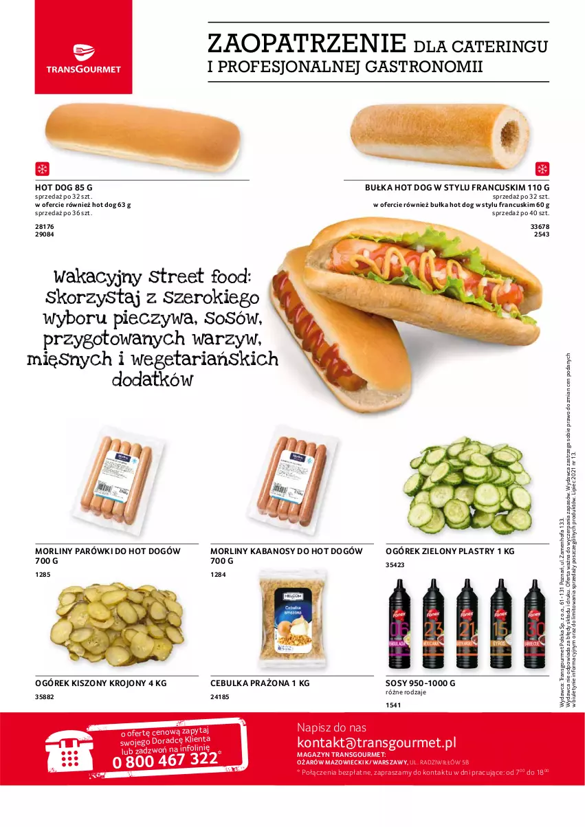 Gazetka promocyjna Selgros - Oferta gastronomiczna - ważna 24.06 do 07.07.2021 - strona 20 - produkty: Bułka, Fa, Hot dog, Kabanos, Morliny, O nas, Ogórek, Parówki, Piec, Sos, Tran