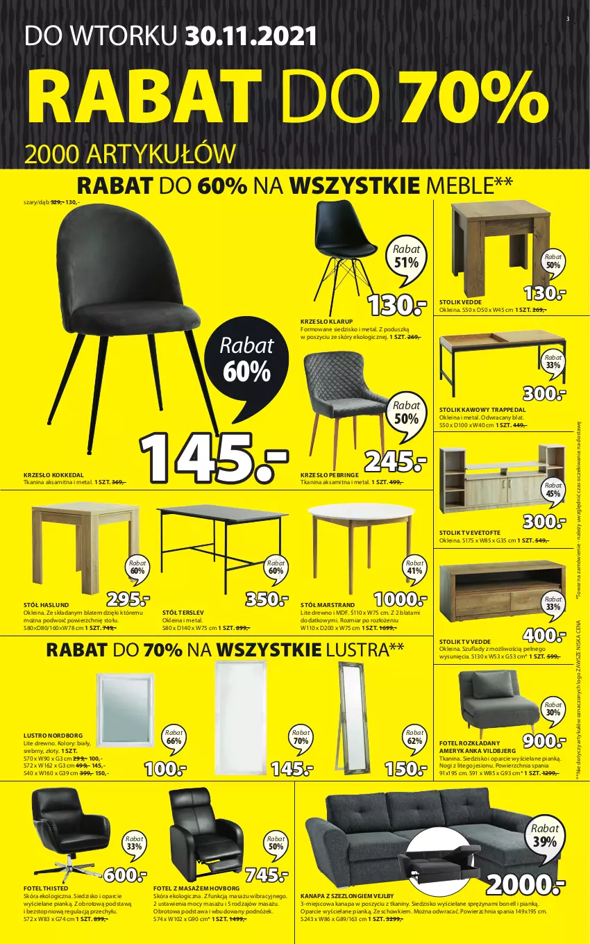 Gazetka promocyjna Jysk - Oferta tygodnia - ważna 24.11 do 30.11.2021 - strona 4 - produkty: Aksam, Fotel, Kanapa, Krzesło, Lustro, Mars, Meble, Podnóżek, Siedzisko, Stół, Stolik, Stolik kawowy, Szezlong, Top, Tran