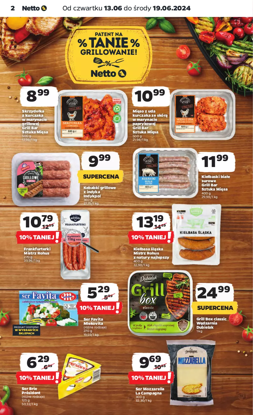 Gazetka promocyjna Netto - Od Czwartku - ważna 13.06 do 19.06.2024 - strona 2 - produkty: Brie, Fa, Favita, Frankfurterki, Grill, Kebab, Kiełbasa, Kiełbasa śląska, Kiełbaski białe, Kurczak, Mięso, Mięso z uda kurczaka, Mleko, Mlekovita, Mozzarella, Président, Ser, Skrzydełka z kurczaka