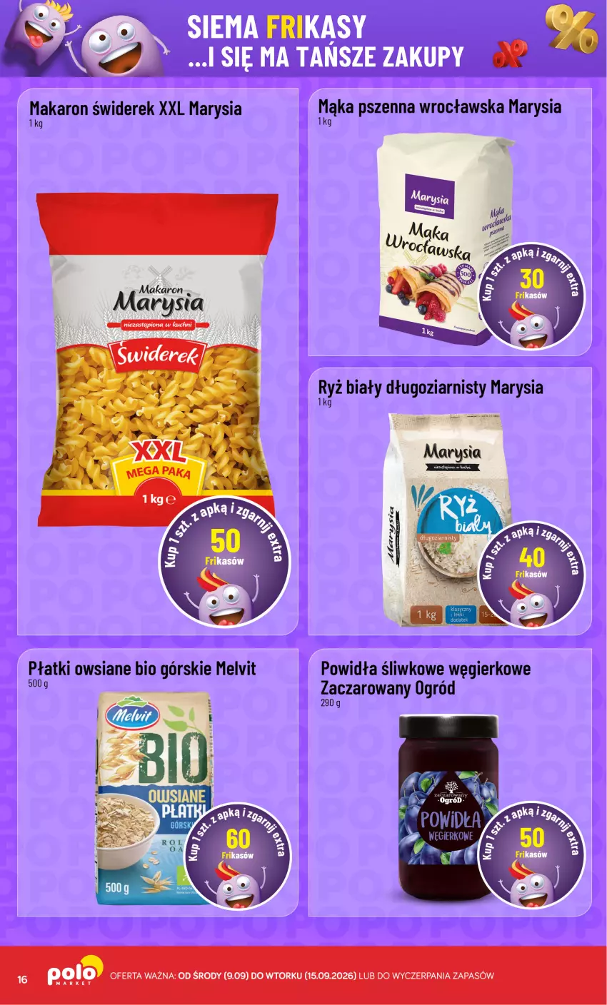 Gazetka promocyjna PoloMarket - Frikasy od 9.09 - ważna 09.09 do 15.09.2026 - strona 16 - produkty: Fa, Makaron, Melvit, Ogród, Płatki owsiane, Ryż, Ryż biały, Szyna