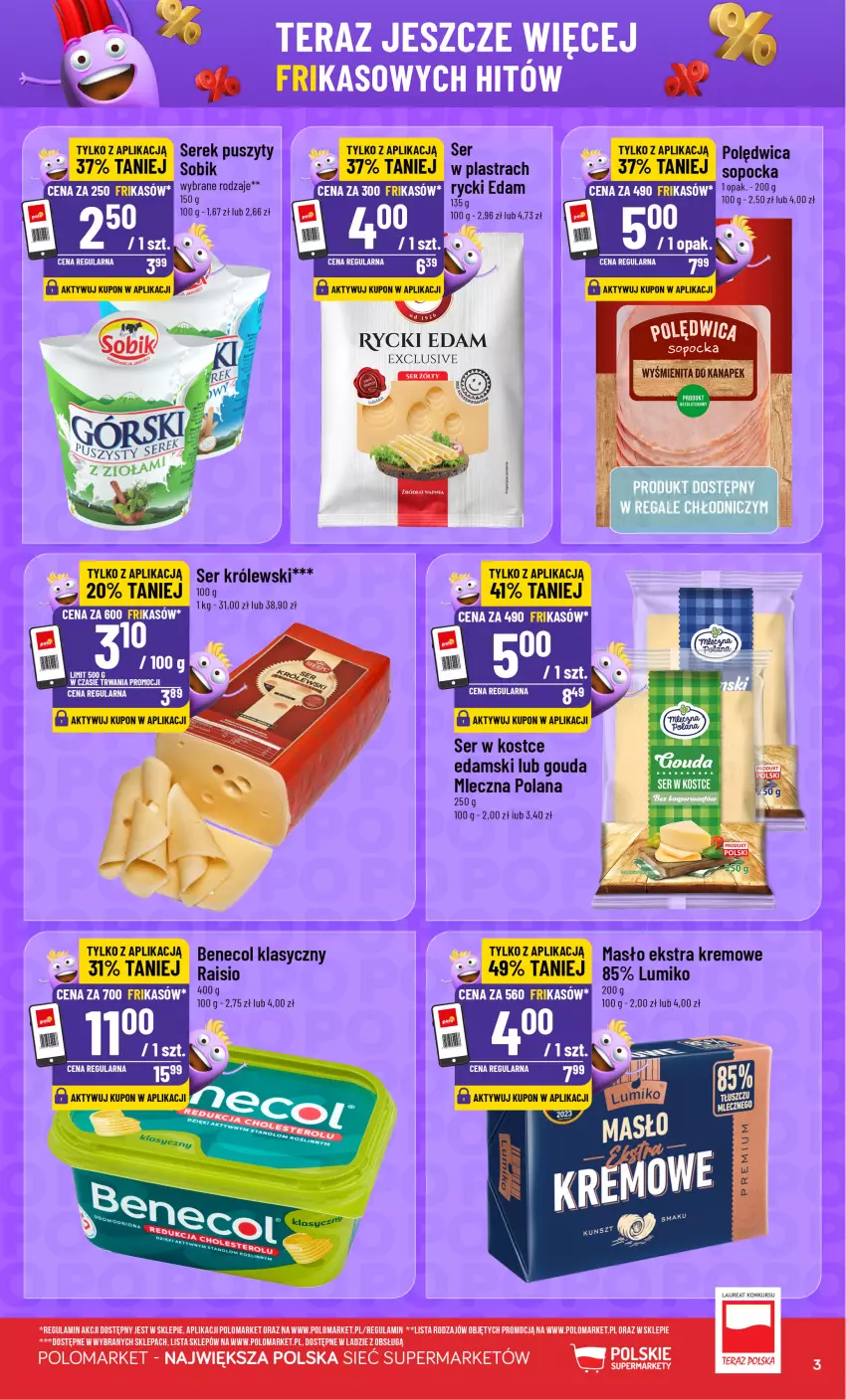 Gazetka promocyjna PoloMarket - Frikasy od 9.09 - ważna 09.09 do 15.09.2026 - strona 3 - produkty: Benecol, Edam, Gouda, Królewski, LANA, Laur, Masło, Rycki Edam, Ser, Serek