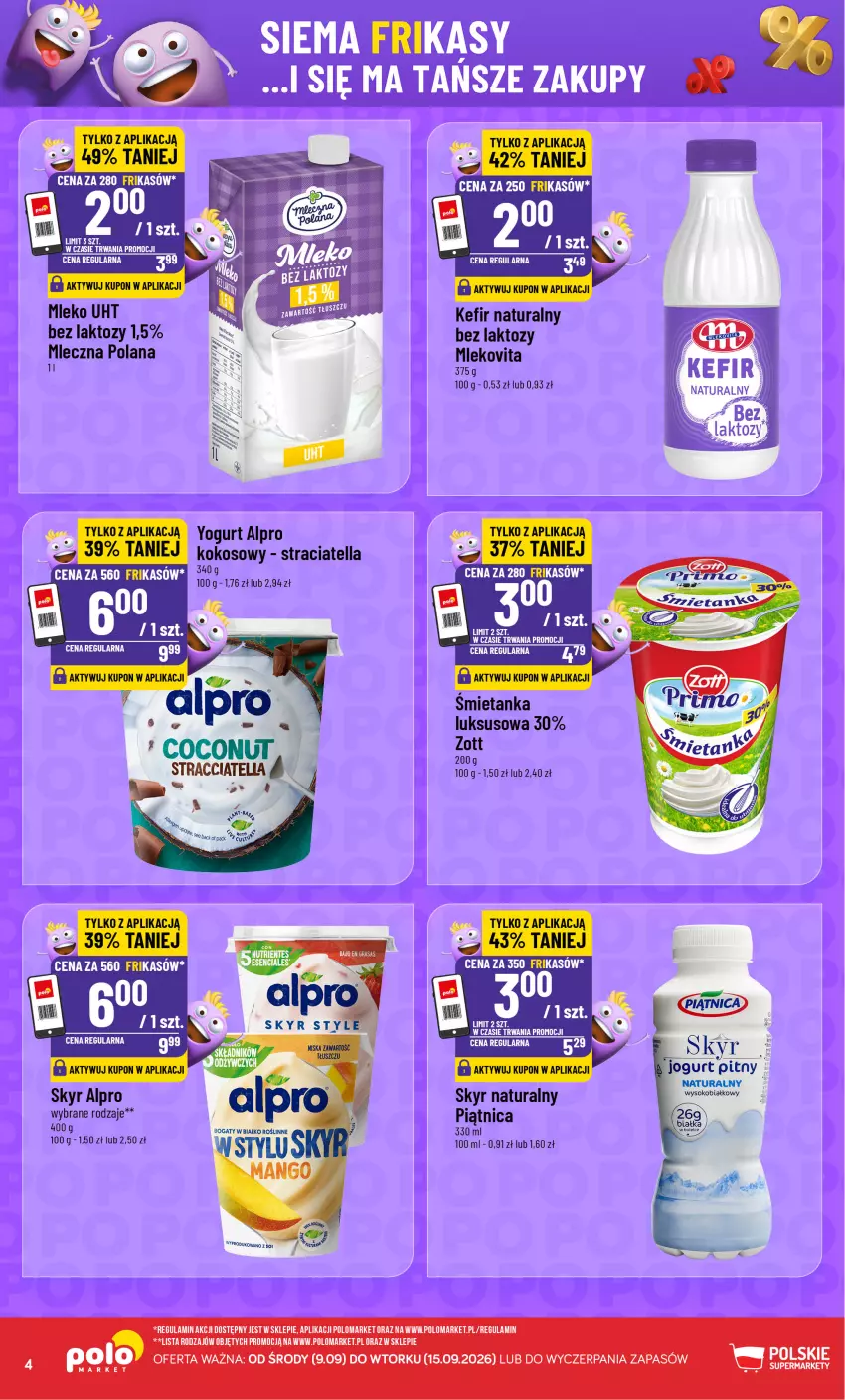 Gazetka promocyjna PoloMarket - Frikasy od 9.09 - ważna 09.09 do 15.09.2026 - strona 4 - produkty: Alpro, Fa, Jogurt, Jogurt pitny, Kefir, Kefir naturalny, Kokos, LANA, Mleko, Mlekovita, Piątnica, Sok, Zott