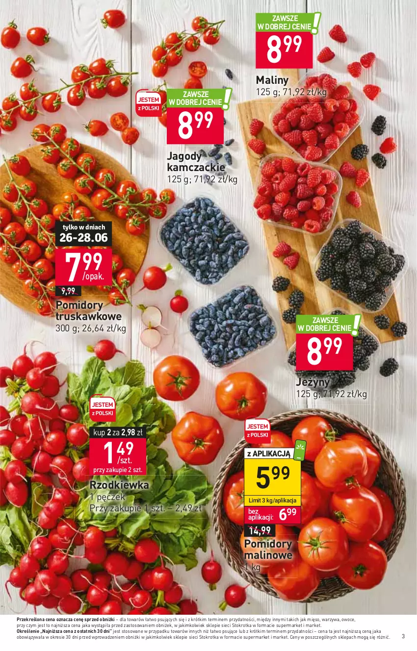 Gazetka promocyjna Stokrotka - Supermarket - ważna 22.06 do 28.06.2023 - strona 3 - produkty: Jagody, Jeżyny, Maliny, Mięso, Owoce, Pomidory, Rzodkiewka, Warzywa
