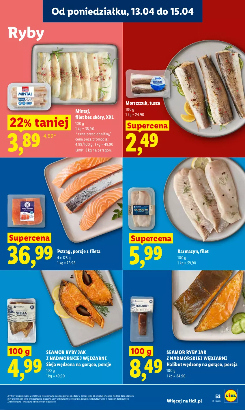 Gazetka promocyjna Lidl - Gazetka ważna od 13.04 do 15.04 - ważna 13.04 do 15.04.2026 - strona 57 - produkty: Halibut, Mintaj, Por, Pstrąg, Sieja wędzona, Tusz