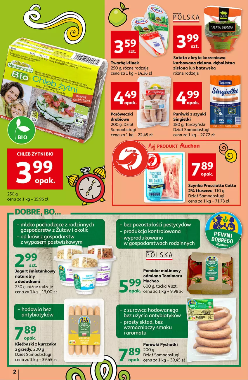 Gazetka promocyjna Auchan - Rysuje się pyszne śniadanie Hipermarkety - ważna 26.08 do 01.09.2021 - strona 2 - produkty: BIC, Chleb, Jogurt, Kurczak, Mleko, Parówki, Parówki z szynki, Pomidor malinowy, Prosciutto, Sałat, Szynka, Tarczyński, Twaróg