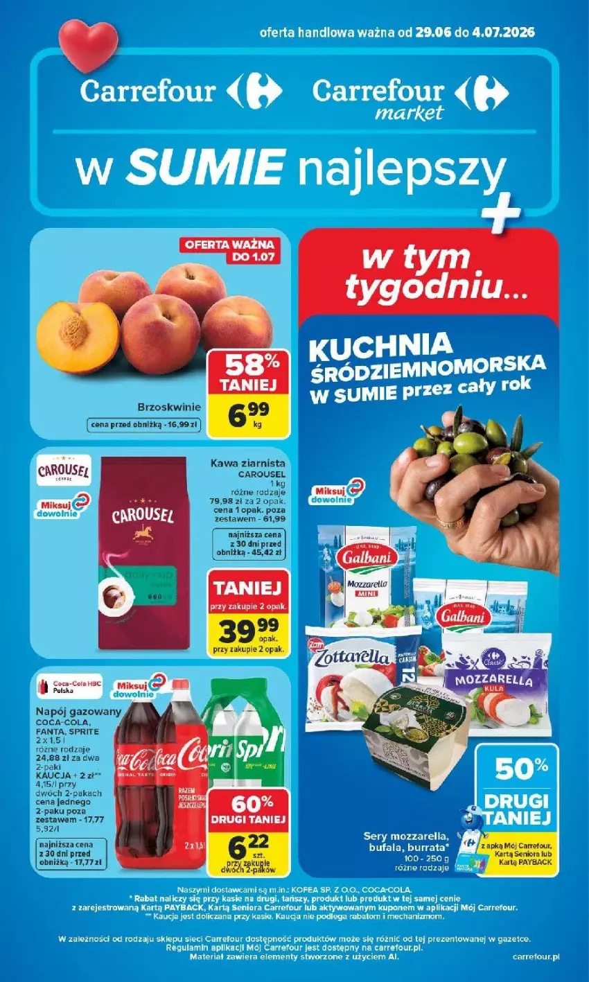 Gazetka promocyjna Carrefour - Gazetka Carrefour, Market z SUMIE najlepszy, od poniedziałku - ważna 29.06 do 04.07.2026 - strona 1 - produkty: Brzoskwinie, Burrata, Coca-Cola, Fa, Fanta, Kawa, Kawa ziarnista, Mozzarella, Napój, Napój gazowany, Ser, Sprite